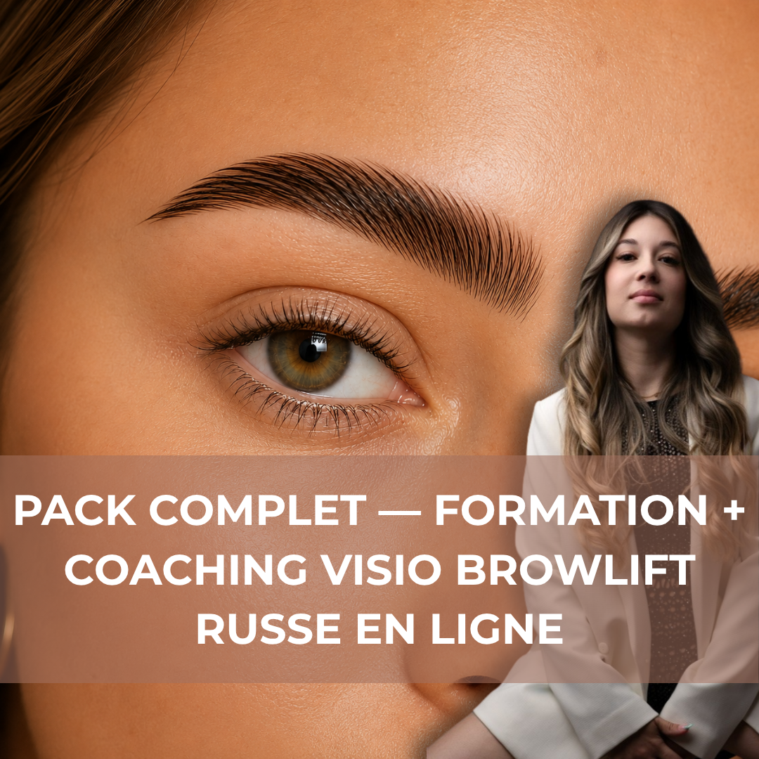 Pack Complet Formation Browlift Russe en Ligne
+ Coaching Visio 1h avec Pauline — Cosmic Beauty