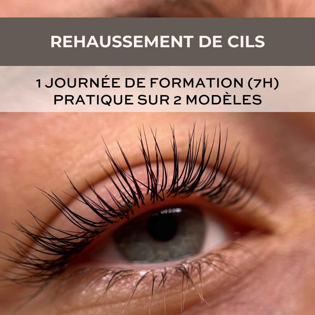 FORMATION REHAUSSEMENT DE CILS - 1 JOUR