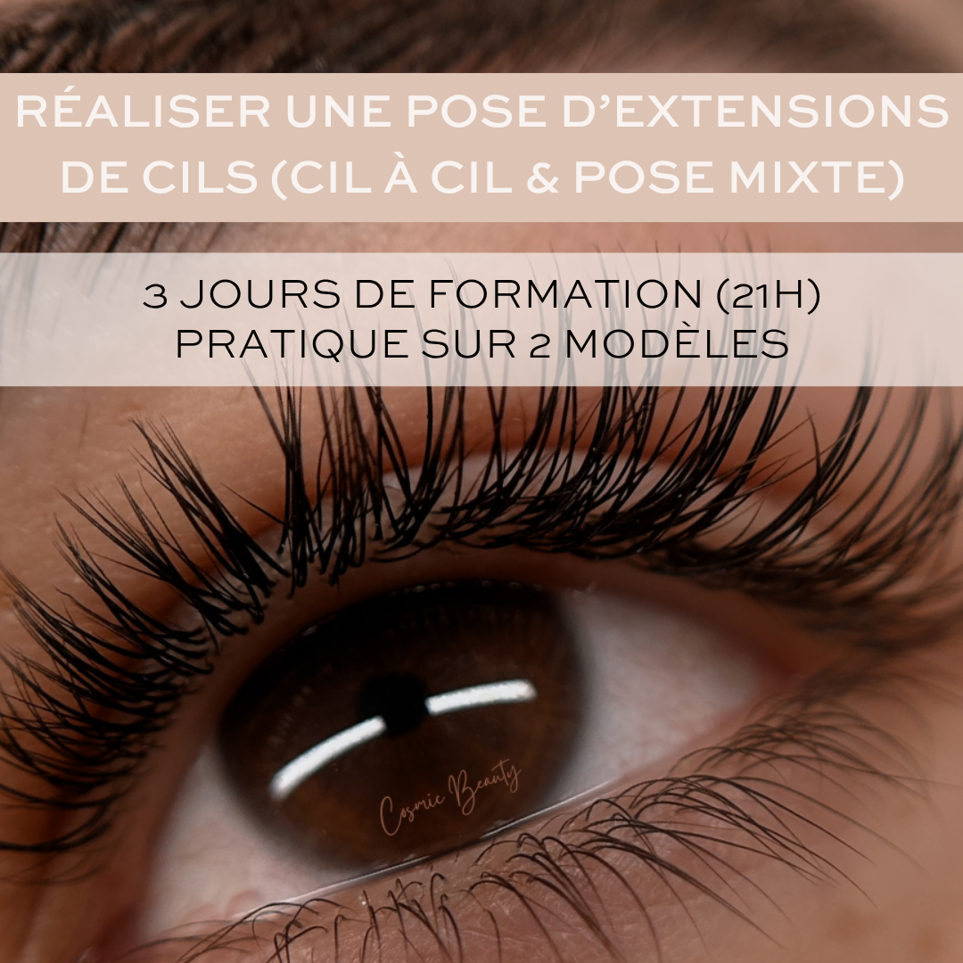 FORMATION EXTENSIONS CILS - Réaliser une pose d'extensions de cils (Cil à cil et pose mixte) - 21h