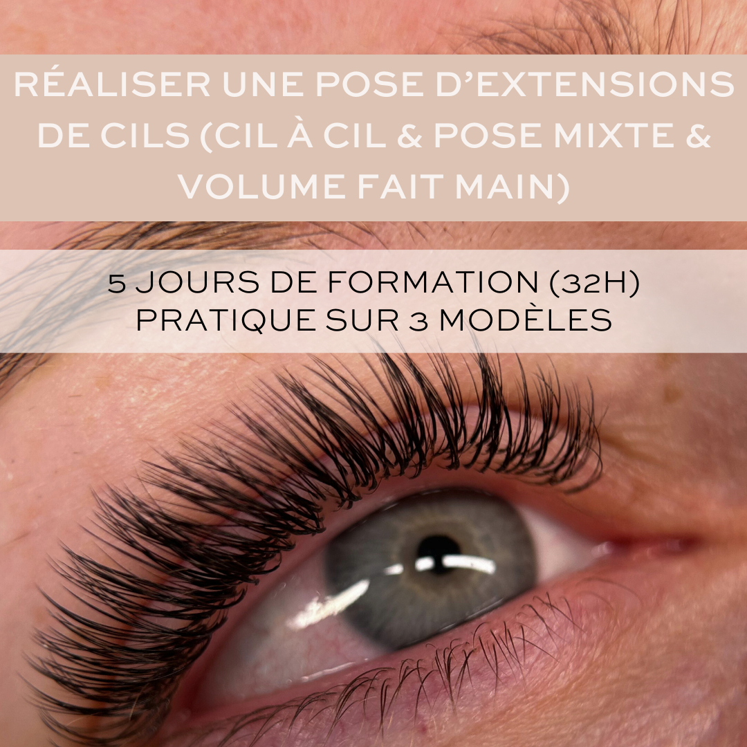 FORMATION EXTENSIONS CILS - Réaliser une pose d'extensions de cils (Cil à cil, pose mixte et volume russe) - 32h